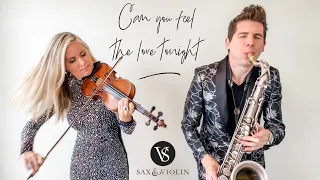 "Can You Feel The Love Tonight" - Sax And Violin - The Lion King (2019)