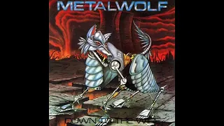 Metalwolf - Down To The Wire (Full Album)