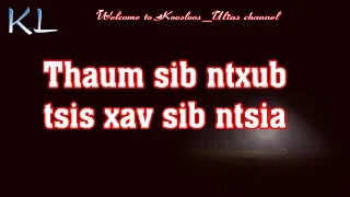 Thaum sib ntxub tsis xav sib ntsia 2/8/2019