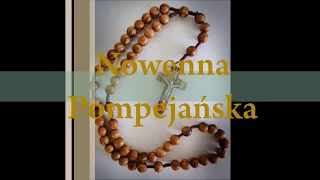 Nowenna Pompejańska „Częśc Błagalna” (od 1 – 27 dnia)  Jak odmawiać   (1)