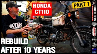 Honda CT110 it's Time... 10 Years! - Part 1