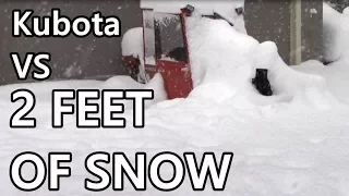 UNBELIEVABLE! 2 FOOT DEEP BLIZZARD; Kubota Blasts Through Snow!!!!