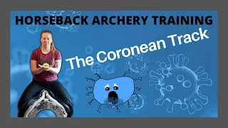 Horseback Archery: The Coronean Track