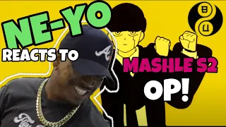 Ne-Yo Reacts to Mashle S2 OP with Blerdz Unite