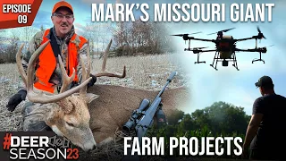 Mark's Missouri Giant | New Missouri Farm & Iowa Projects | #deerseason23