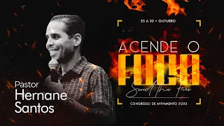ACENDE O FOGO 2023 // Pr Hernane Santos | Dia 01