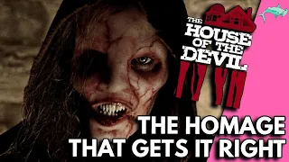 The House of the Devil - The Perfect Homage