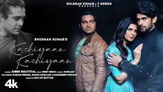 Kachiyaan Kachiyaan (Full Video) Jubin N, Meet Bros | Karan M, Ihana, Amardeep P | Kumaar | Navjit B