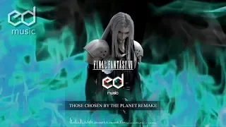 FF7 Those Chosen by the Planet Music Remake