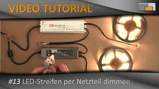 LED Tutorial - Part 13: Dimming LED Strips via Power Supply?