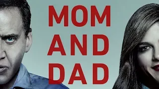 Mom and Dad - Official Trailer