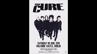 The Cure  - Malahide Castle, Dublin 8th June 2019