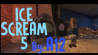 Ice Scream 5 FanMade by A Twelve