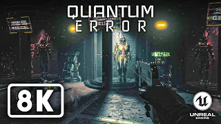 QUANTUM ERROR Gameplay Demo 14 Minutes 8K