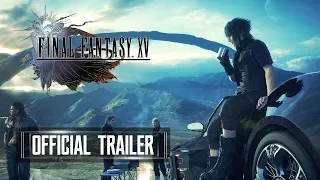 FINAL FANTASY XV  Reclaim Your Throne Trailer PS4, Xbox One