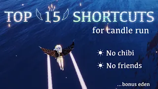 TOP 15 Solo Shortcuts for Candle Run [no chibi/props] | Sky: Children of the Light | Kateuno