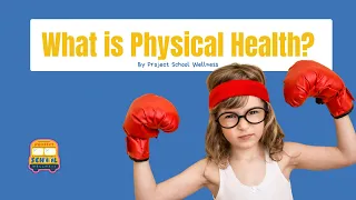 The Dimenions of Health: What is Physical Health?