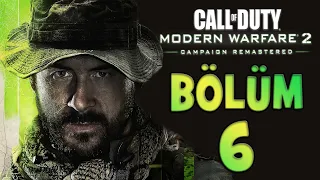 GHOST'A ELVEDA! | Call of Duty: Modern Warfare 2 Campaign Remastered - Türkçe Bölüm 6