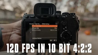 How to Get 120fps in 10bit 4:2:2 on the Sony A7iv