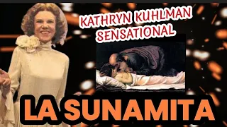 LA SUNAMITA - Por Kathryn kuhlman Sensational