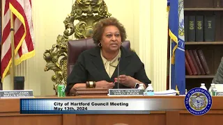 City of Hartford Council Meeting May 13th, 2024 Live Stream