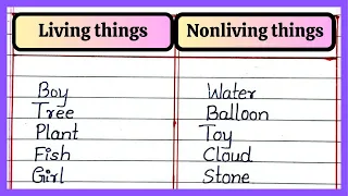 Living things and nonliving things | Living and non living things in English