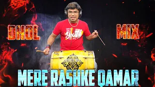 Mere Rashke Qamar | Dhol Mix | Janny Dholi