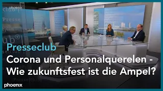 Presseclub: Corona und Personalquerelen - Wie zukunftsfest ist die Ampel?