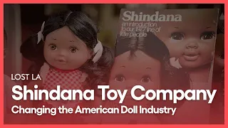 Shindana Toy Company: Changing the American Doll Industry | Lost LA | Season 4, Episode 6 | KCET