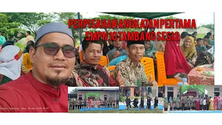 PERPISAHAN ANGKATAN 1 SMPN 10 TAMBANG SESI 2