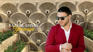 Razmik Amyan - Yerevan