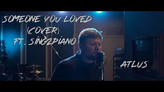 Lewis Capaldi - Someone You Loved (Cover by Atlus)