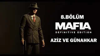 Mafia 1 Definitive Edition:8.Bölüm-Aziz ve Günahkar