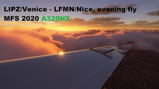 LIPZ/Venice - LFMN/Nice,  evening fly MFS 2020 A320NX