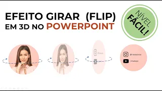 TUTORIAL - EFEITO FLIP EM 3D NO POWERPOINT UTILIZANDO TRANSIÇÃO DE TRANSFORMAR OU MORPH (GIRAR 3D)