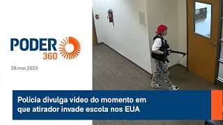 Polícia divulga vídeo do momento em que atirador invade escola nos EUA