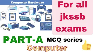 Computer Hardware | most important mcq series | for all jkssb exams |Patwari,female supervisor exam