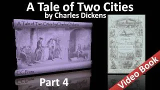 Part 4 - A Tale of Two Cities Audiobook by Charles Dickens (Book 02, Chs 14-19)