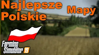 7 Best Polish Maps for 🚜 Farming Simulator 19 🚜