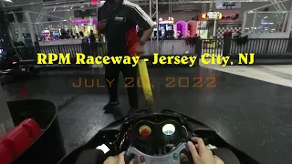 Go Karting @ RPM  Raceway in Jersey City, NJ - July 2022 [Race 2]