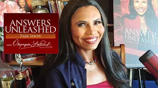 Answers Unleashed Episode 100: Your Decisions Count - with Olympia LePoint