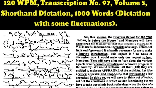 120 WPM, Transcription No  97, Volume 5,English Shorthand Dictation, Words 1000