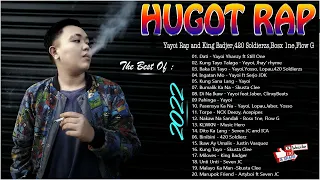 420 Soldierz Rap Song's,Yayoi Rap Song's and King Badjer -  Best HUGOT Rap SONG'S Trending 2022