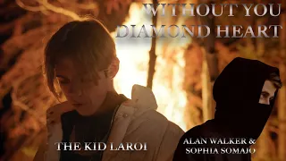 The Kid LAROI - Without You feat. Alan Walker & Sophia Somajo (Mashup)