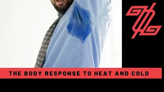 Goal zero - The Body Response To Heat And Cold
