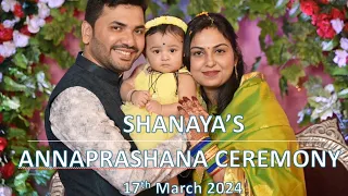 || SHANAYA'S ANNAPRASHANA CEREMONY ||