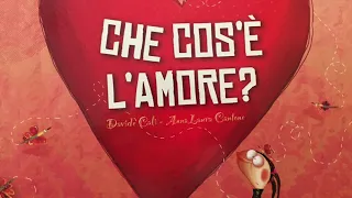 Che cos'è l'amore? di Davide Calì, Anna Laura Cantone