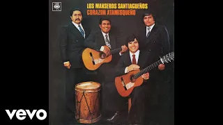 Los Manseros Santiagueños - Dulcemente Me Recuerdas (Official Audio)