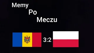 Memy Po Meczu 🇲🇩Mołdawia 3:2 Polska🇵🇱 2023