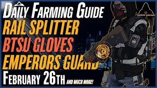 The DIVISION 2 | Daily Farming Guide | EMPERORS GUARD | February 26 | Beginner & Returning Players